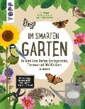 Cover-Bild zum Titel 'Im smarten Garten. So wird dein Garten Ernteparadies, Tieroase und Wohlfühlort in einem' von 'Ina Volkmer'