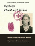 Cover-Bild zum Titel 'Ingeborgs Flucht nach Italien' von 'Sofia Sörensen, Ingeborg Charlotte Sörensen'