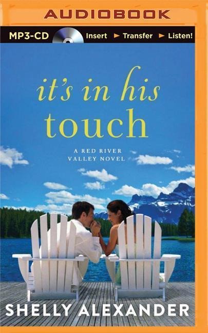 It's in His Touch - Shelly Alexander