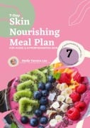 7-Day Skin Nourishing Meal Plan for Aging & Hyperpigmented Skin (Skin Nourishing Recipes, #2) - Nadia Tamara Lee