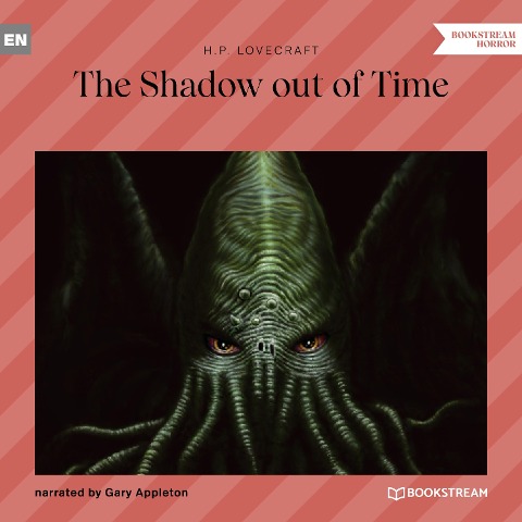 The Shadow out of Time - H. P. Lovecraft