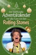 Cover-Bild zum Titel 'Der inoffizielle Adventskalender für alle Fans von den Rolling Stones' von 'Florian Keller'