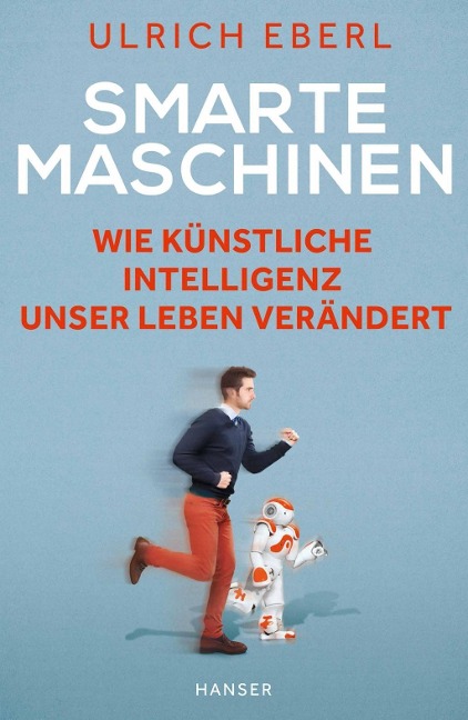 Smarte Maschinen - Ulrich Eberl