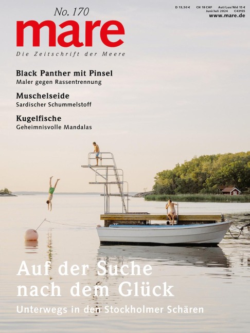 mare - Die Zeitschrift der Meere / No. 170/ Auf der Suche nach dem Glück - 