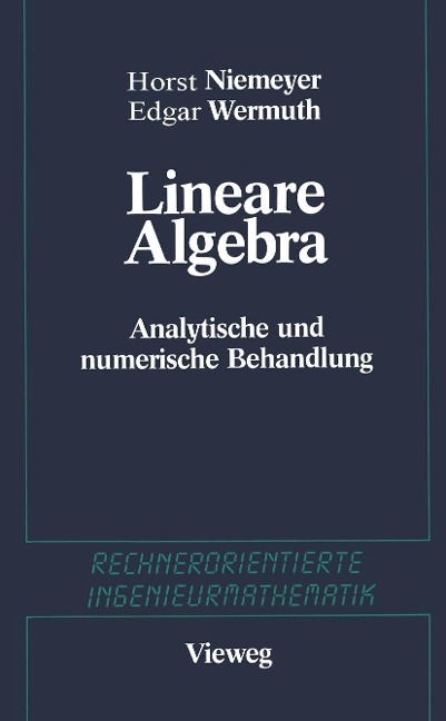 Lineare Algebra - Horst Niemeyer, Edgar Wermuth