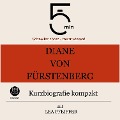 Cover-Bild zum Titel 'Diane von Fürstenberg: Kurzbiografie kompakt' von 'Minuten, Minuten Biografien, Lea Pfeiffer'