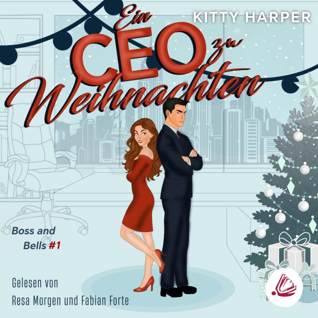 Boss and Bells: Ein CEO zu Weihnachten - Kitty Harper