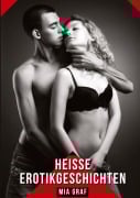 Cover-Bild zum Titel 'Heiße Erotikgeschichten' von 'Mia Graf'