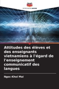 Cover-Bild zum Titel 'Attitudes des élèves et des enseignants vietnamiens à l'égard de l'enseignement communicatif des langues' von 'Ngoc-Khoi Mai'