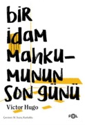 Cover-Bild zum Titel 'Bir Idam Mahkumunun Son Günü' von 'Victor Hugo'
