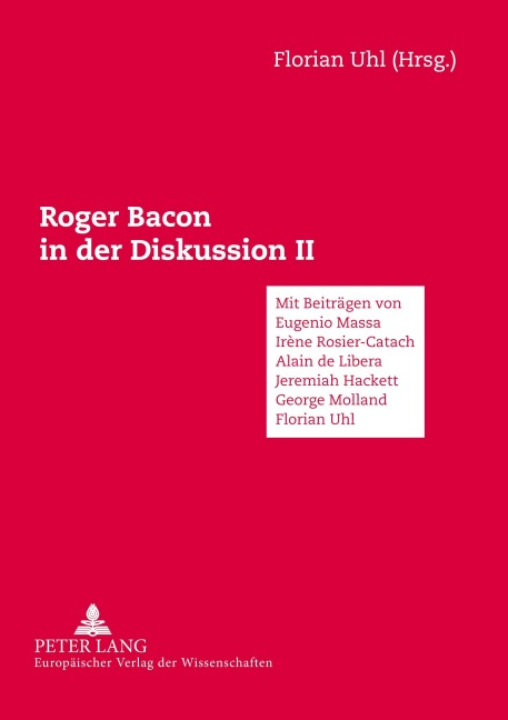 Roger Bacon in der Diskussion II - 