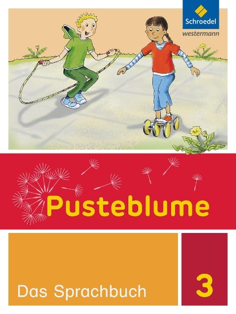 Pusteblume. Das Sprachbuch 3. Schulbuch. Berlin, Brandenburg, Mecklenburg-Vorpommern, Sachsen-Anhalt und Thüringen - 