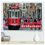 Cover-Bild zum Titel 'Durch die Welt mit der Straßenbahn (hochwertiger Premium Wandkalender 2026 DIN A2 quer), Kunstdruck in Hochglanz' von 'Peter Roder'