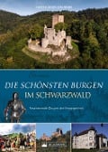 Cover-Bild zum Titel 'Die schönsten Burgen im Schwarzwald' von 'Hans-Jürgen Daubner'