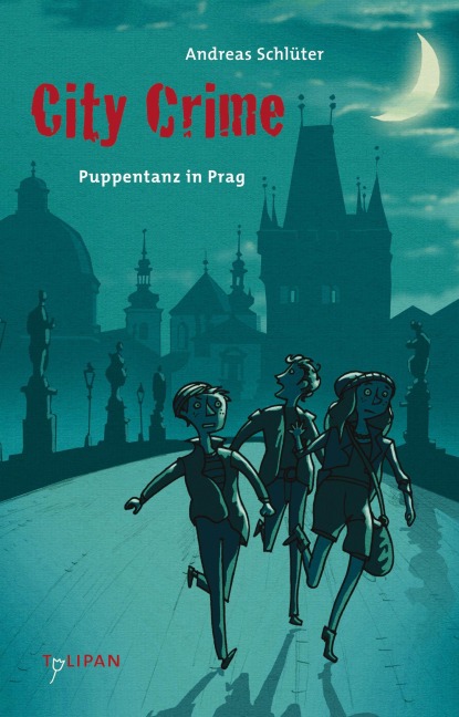 City Crime - Puppentanz in Prag - Andreas Schlüter