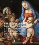 Cover-Bild zum Titel 'Girolamo Genga. La pala di Cesena e il suo restauro nel laboratorio della Pinacoteca di Brera' von ''