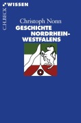 Cover-Bild zum Titel 'Geschichte Nordrhein-Westfalens' von 'Christoph Nonn'