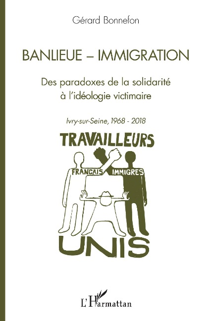 Banlieue - Immigration - Bonnefon Gerard Bonnefon