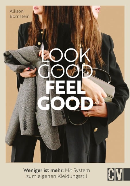 Look good, feel good - Allison Bornstein