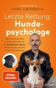 Cover-Bild zum Titel 'Letzte Rettung Hundepsychologe' von 'Marc Ebersbach'