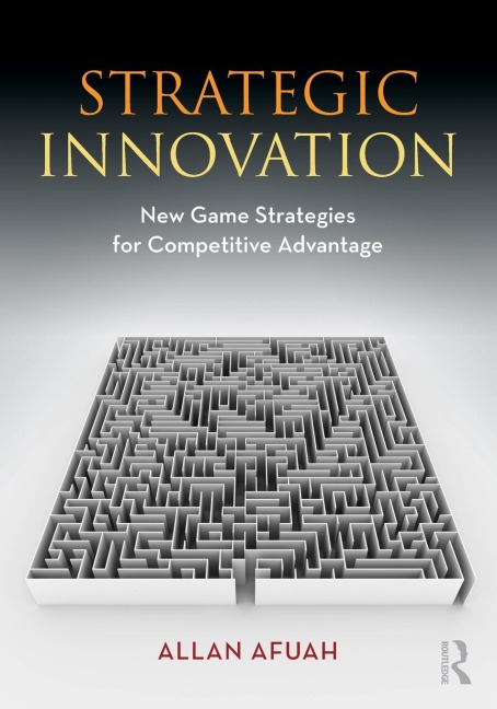 Strategic Innovation - Allan Afuah