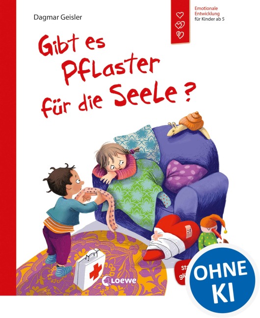 Gibt es Pflaster für die Seele? (Starke Kinder, glückliche Eltern) - Dagmar Geisler