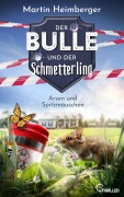 Cover-Bild zum Titel 'Der Bulle und der Schmetterling - Arsen und Spitzmäuschen' von 'Martin Heimberger'