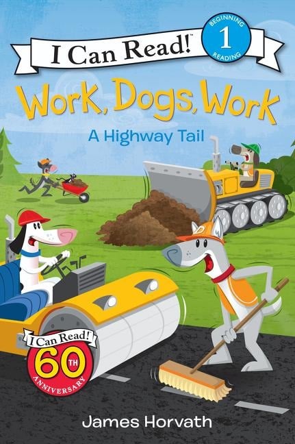 Work, Dogs, Work - James Horvath