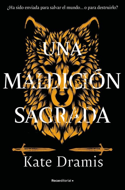 Una Maldición Sagrada / The Curse of Saints Book 1 - Kate Dramis