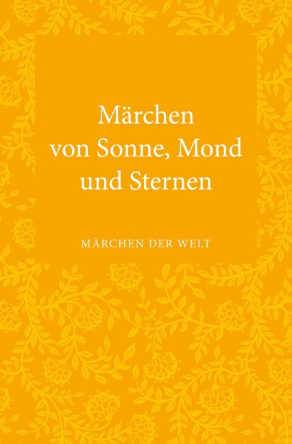 Märchen von Sonne, Mond und Sternen - 
