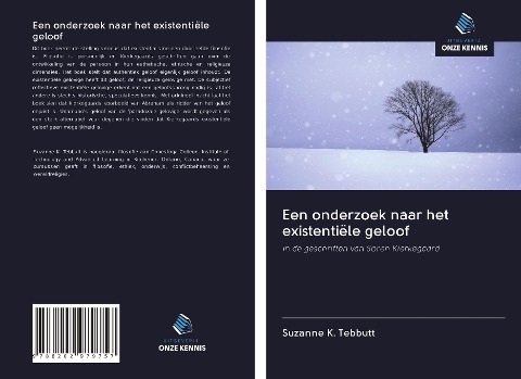 Een onderzoek naar het existentiële geloof - Suzanne K. Tebbutt