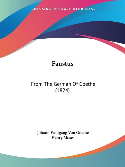 Faustus - Johann Wolfgang von Goethe