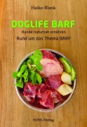 Cover-Bild zum Titel 'Doglife Barf' von 'Haiko Blank'