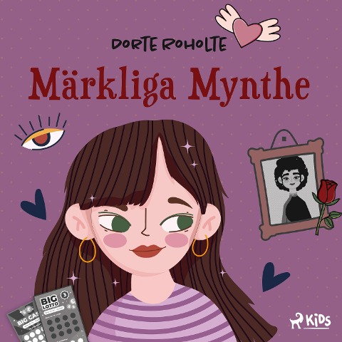 Märkliga Mynthe - Dorte Roholte