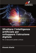 Cover-Bild zum Titel 'Sfruttare l'intelligenza artificiale per sviluppare l'istruzione digitale' von 'Khawla Khalid'