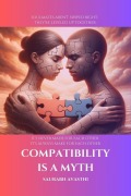 Cover-Bild zum Titel 'Compatibility is a Myth' von 'Saurabh Avasthi'