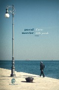 Cover-Bild zum Titel 'Il peso delle parole' von 'Pascal Mercier'