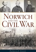 Cover-Bild zum Titel 'Norwich and the Civil War' von 'Patricia F Staley'