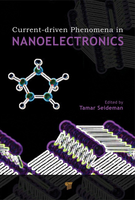 Current-Driven Phenomena in Nanoelectronics - 
