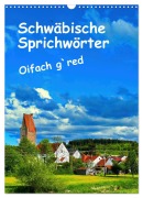 Cover-Bild zum Titel 'Schwäbische Sprichwörter Oifach g`redt (Wandkalender 2026 DIN A3 hoch), CALVENDO Monatskalender' von 'Herbert Böck'
