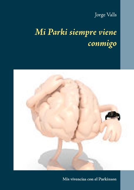 Mi Parki siempre viene conmigo - Jorge Valls