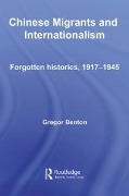 Cover-Bild zum Titel 'Chinese Migrants and Internationalism' von 'Gregor Benton'