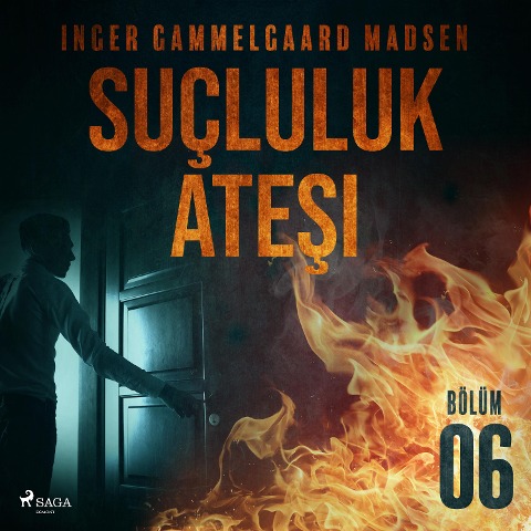Suçluluk Ate¿i - Bölüm 6 - Inger Gammelgaard Madsen