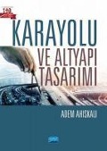 Karayolu ve Altyapi Tasarimi - Adem Ahiskali