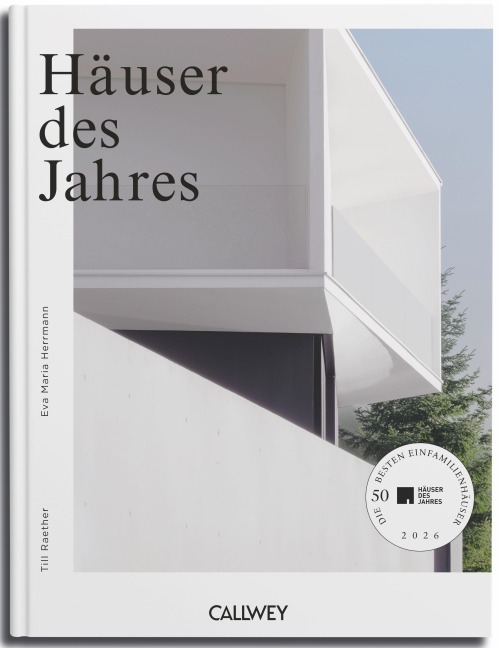 Häuser des Jahres 2026 - Till Raether, Eva Maria Herrmann