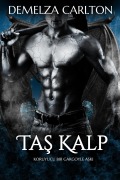 Cover-Bild zum Titel 'Tas Kalp: Koruyucu Bir Gargoyle Aski' von 'Demelza Carlton'
