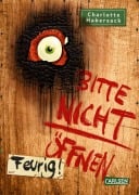 Bitte nicht öffnen 4: Feurig! - Charlotte Habersack