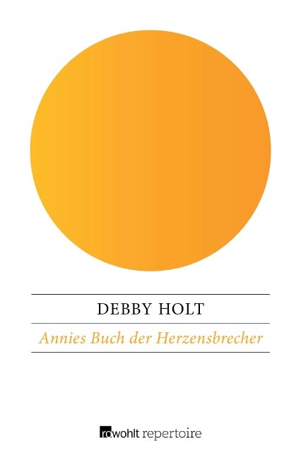 Annies Buch der Herzensbrecher - Debby Holt