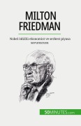 Cover-Bild zum Titel 'Milton Friedman' von 'Ariane de Saeger'