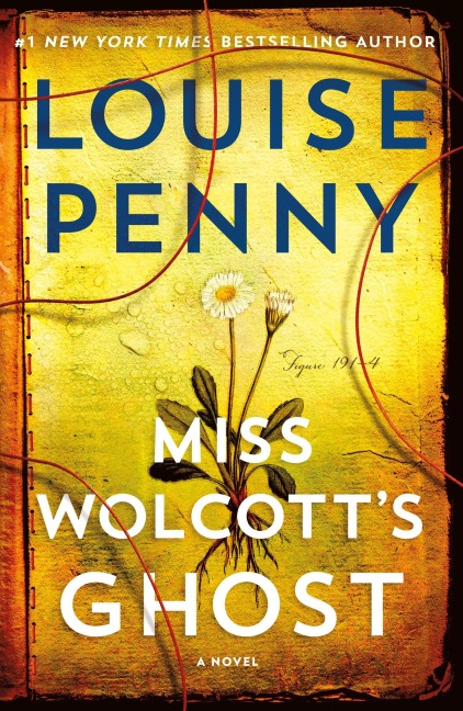 Miss Wolcott's Ghost - Louise Penny